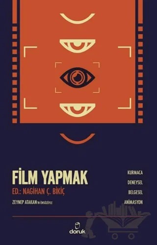 Film Yapmak – Nagihan Çakar Bikiç – Doruk Yayınları kitap kapağı