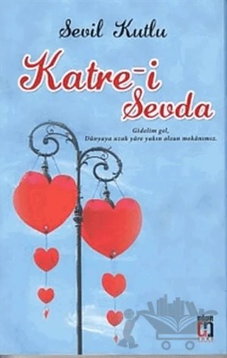 Katre-i Sevda – Sevil Kutlu – Uğur Tuna Yayınları kitap kapağı