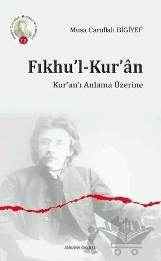 Fıkhu’l-Kur’an – Musa Carullah Bıgıyef – Ankara Okulu Yayınları kitap kapağı