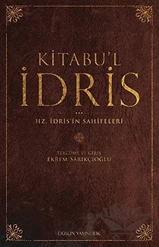 Kitabu’l İdris – Ekrem Sarıkçıoğlu – Düşün Yayıncılık kitap kapağı