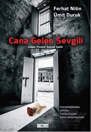 Cana Gelen Sevgili – Ferhat Nitin, Ümit Duruk – Favori Yayınları kitap kapağı