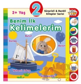 2+ Yaş Benim İlk Kelimelerim – Kolektif – 0-6 Yaş Yayınları kitap kapağı