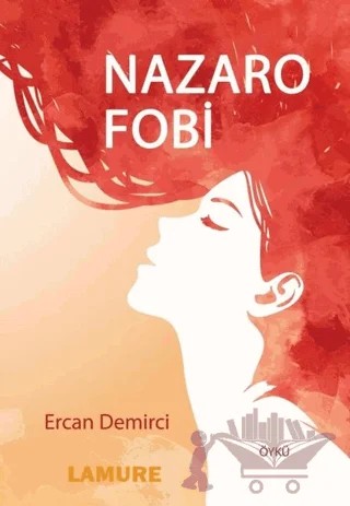 Nazarofobi – Ercan Demirci – Lamure Yayınları kitap kapağı