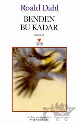 Benden Bu Kadar – Roald Dahl – Can Yayınları kitap kapağı