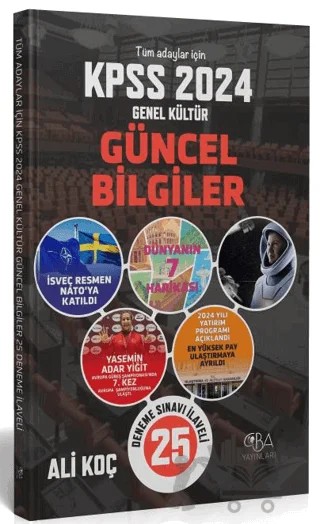 2024 KPSS Güncel Bilgiler Konu Anlatımı (25 Deneme İlaveli) – Ali Koç – CBA Akademi kitap kapağı