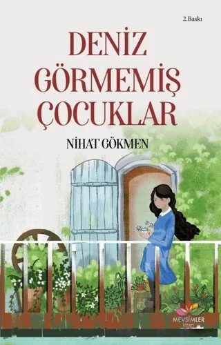 Deniz Görmemiş Çocuklar – Nihat Gökmen – Mevsimler Kitap kitap kapağı