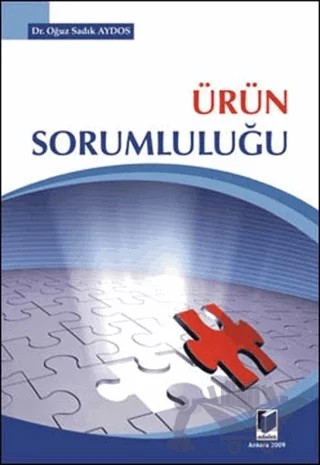 Ürün Sorumluluğu – Oğuz Sadık Aydos – Adalet Yayınevi kitap kapağı