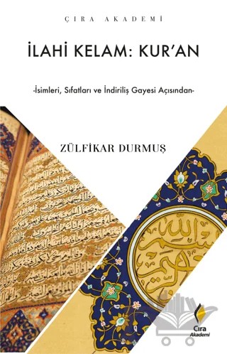 İlahi Kelam: Kur'an – Zülfikar Durmuş – Çıra Yayınları kitap kapağı