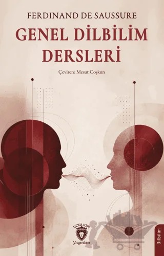 Genel Dilbilim Dersleri – Ferdinand de Saussure – Dorlion Yayınları kitap kapağı
