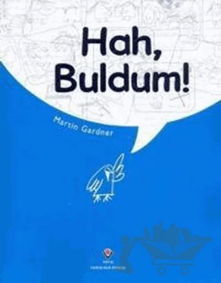 Hah, Buldum! – Martin Gardner – TÜBİTAK Yayınları kitap kapağı