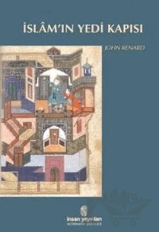 İslam'ın Yedi Kapısı – John Renard – İnsan Yayınları kitap kapağı