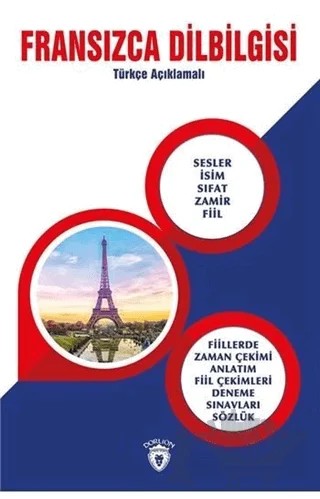 Fransızca Dilbilgisi (Türkçe Açıklamalı) – Metin Gökçe – Dorlion Yayınları kitap kapağı