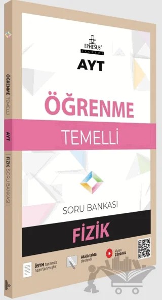 AYT Öğrenme Temelli Fizik Soru Bankası – Kolektif – Ephesus Akademi kitap kapağı