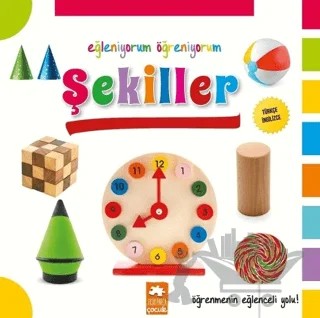Eğleniyorum Öğreniyorum - Şekiller – Kolektif – Eksik Parça Yayınları kitap kapağı