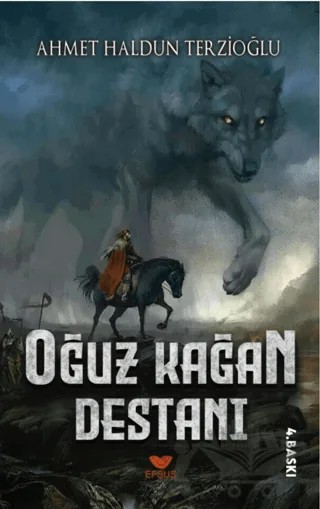 Oğuz Kağan Destanı – Ahmet Haldun Terzioğlu – Efsus Yayınları kitap kapağı