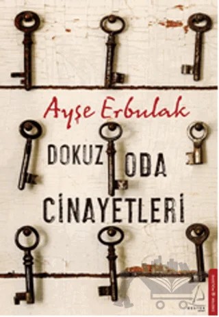 Dokuz Oda Cinayetleri – Ayşe Erbulak – Destek Yayınları kitap kapağı