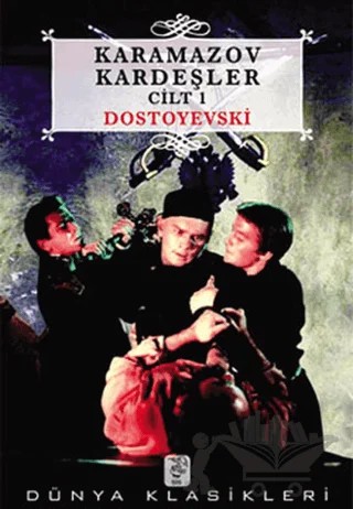 Karamazov Kardeşler - Cilt 1 – Fyodor Mihayloviç Dostoyevski – Sis Yayıncılık kitap kapağı