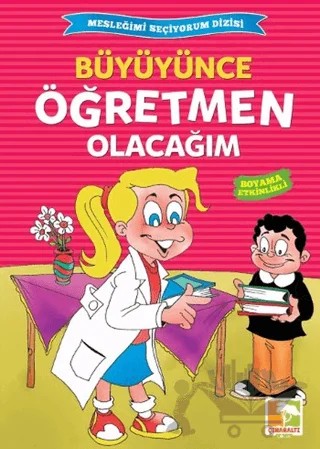 Büyüyünce Öğretmen Olacağım – Kolektif – Çınaraltı Yayınları kitap kapağı