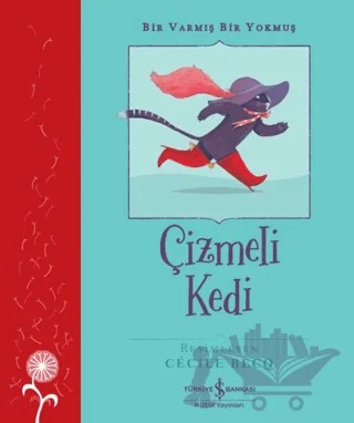 Çizmeli Kedi – Bir Varmış Bir Yokmuş – Charles Perrault – İş Bankası Kültür Yayınları kitap kapağı