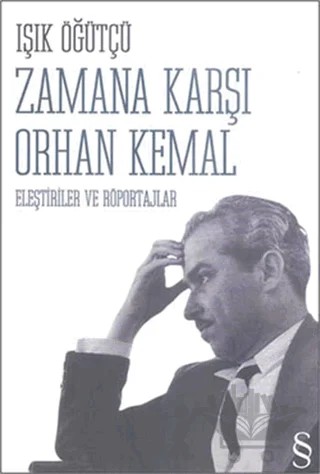 Zamana Karşı Orhan Kemal – Işık Öğütçü – Everest Yayınları kitap kapağı