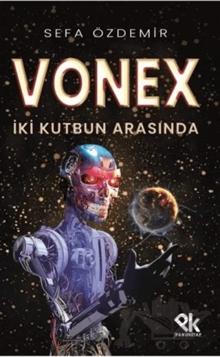 Vonex - İki Kutbun Arasında – Sefa Özdemir – Panu Kitap kitap kapağı