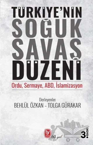 Türkiye’nin Soğuk Savaş Düzeni – Behlül Özkan, Tolga Gürakar – Tekin Yayınevi kitap kapağı