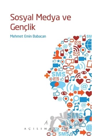 Sosyal Medya ve Gençlik – Mehmet Emin Babacan – Açılım Kitap kitap kapağı