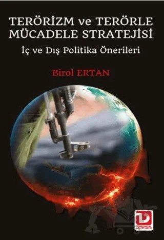 Terörizm ve Terörle Mücadele Stratejisi – Birol Ertan – Toplumsal Dönüşüm Yayınları kitap kapağı