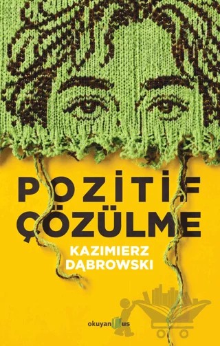 Pozitif Çözülme – Kazimierz Dabrowski – Okuyan Us Yayınları kitap kapağı