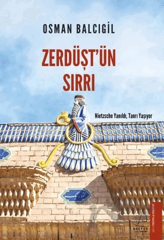 Zerdüşt'ün Sırrı – Osman Balcıgil – Destek Yayınları kitap kapağı