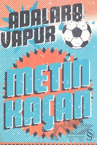 Adalara Vapur – Metin Kaçan – Everest Yayınları kitap kapağı