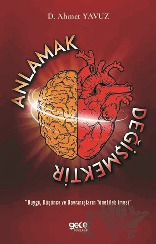 Anlamak Değişmektir – Ahmet Yavuz – Gece Kitaplığı kitap kapağı