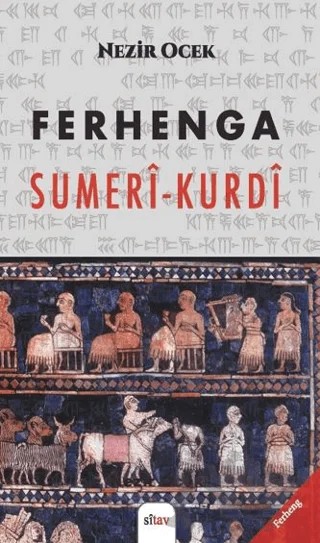Ferhenga Sumerî-Kurdî – Nezir Ocek – Sitav Yayınevi kitap kapağı