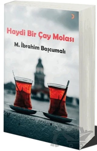 Haydi Bir Çay Molası – Mehmet İbrahim Başcumalı – Cinius Yayınları kitap kapağı