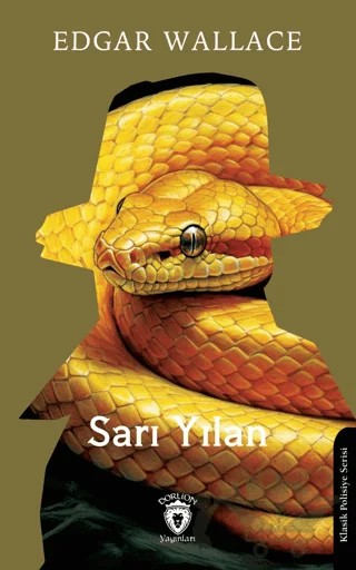 Sarı Yılan – Edgar Wallace – Dorlion Yayınları kitap kapağı