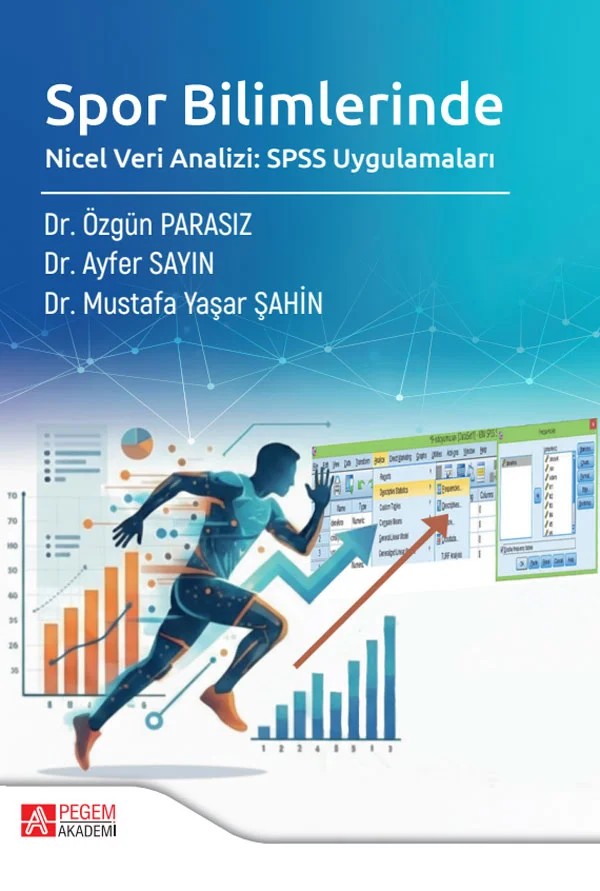 Spor Bilimlerinde Nicel Veri Analizi: SPSS Uygulamaları – Spor Bilimlerinde Nicel Veri Analizi – Pegem Akademi Yayıncılık kitap kapağı