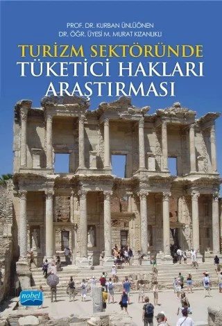 Turizm Sektöründe Tüketici Hakları Araştırması – Kurban Ünlüönen, M. Murat Kızanlıklı – Nobel Akademik Yayıncılık kitap kapağı