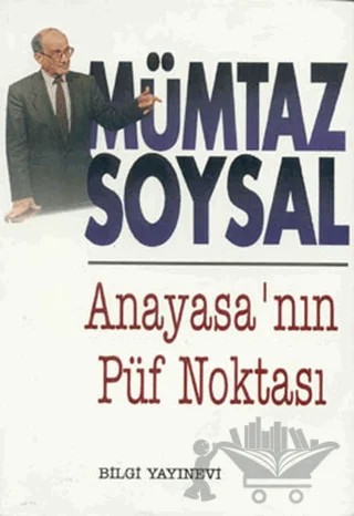 Anayasa’nın Püf Noktası – Mümtaz Soysal – Bilgi Yayınevi kitap kapağı