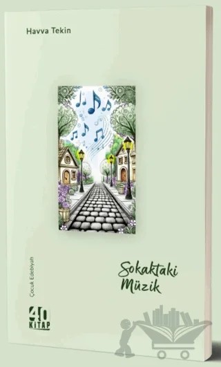 Sokaktaki Müzik – Havva Tekin – 40 Kitap kitap kapağı