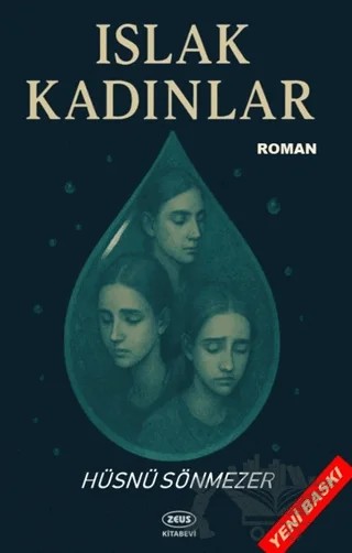 Islak Kadınlar – Hüsnü Sönmezer – Zeus Kitabevi kitap kapağı