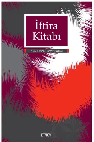 İftira Kitabı – Emine Gürsoy Naskalı – Kitabevi Yayınları kitap kapağı