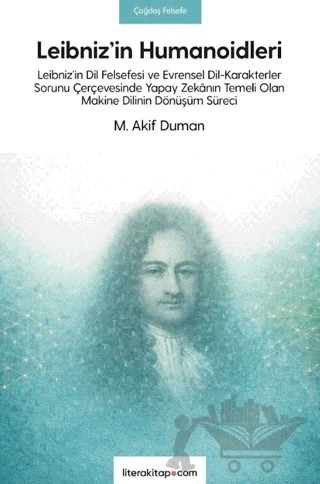 Leibniz’in Humanoidleri – Mehmet Akif Duman – Litera Yayıncılık kitap kapağı
