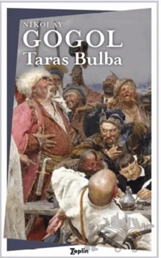 Taras Bulba – Nikolay Vasilyeviç Gogol – Zeplin Kitap kitap kapağı