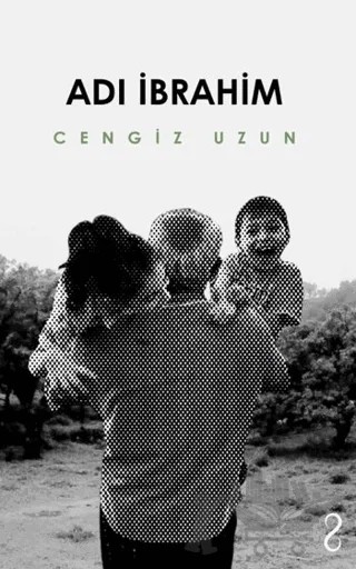 Adı İbrahim – Cengiz Uzuner – Bengisu Yayınları kitap kapağı
