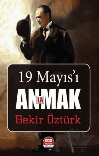 19 Mayıs’ı Anlamak – Bekir Öztürk – Ayata Kitap kitap kapağı