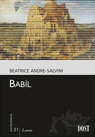 Babil – Beatrice Andre - Salvini – Dost Kitabevi Yayınları kitap kapağı