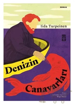 Denizin Canavarları – Lida Turpeinen – Timaş Yayınları kitap kapağı