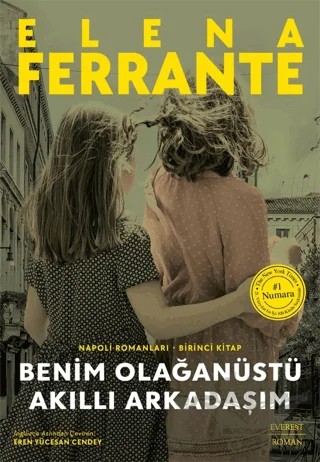 Benim Olağanüstü Akıllı Arkadaşım – Elena Ferrante – Everest Yayınları kitap kapağı