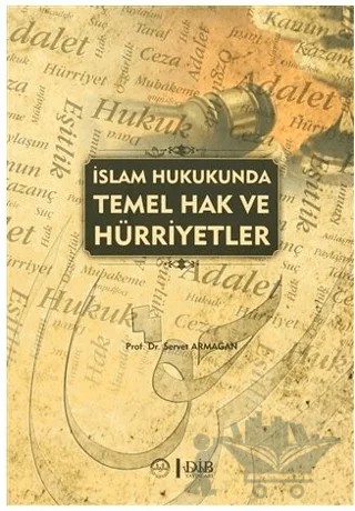 İslam Hukukunda Temel Hak ve Hürriyetler – Servet Armağan – Diyanet İşleri Başkanlığı kitap kapağı