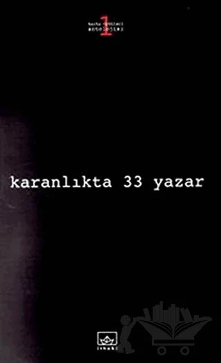 Karanlıkta 33 Yazar Korku Öyküleri Antolojisi 1 – Derleme – İthaki Yayınları kitap kapağı
